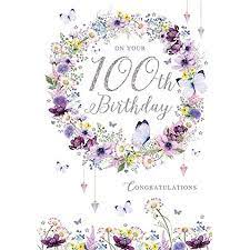 100th birthday cards for a 100 year old to celebrate his or her one hundredth birthday. Pretty Female Birthday Card From The Pizazz Range On Your 100th Birthday Artistic Floral Wreath And Butterflies Stunning Flitter And Foil Finish Greeting Card For Her Nq Ds609 Amazon Co Uk