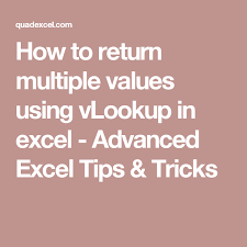 How To Return Multiple Values Using Vlookup In Excel Advanced Excel Tips Tricks Excel Microsoft Excel Tutorial Microsoft Excel
