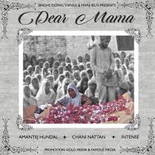 Download and listen online dear mama by 2pac. Dear Mamma Amantej Hundal Mp3 Song Download Djpunjab Com