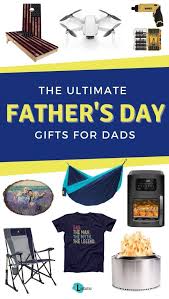 We've got the best father's day gift ideas for every type of dad on your list: Ultimate Guide To Gift Ideas For Father S Day Listotic