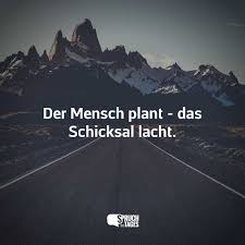 Wer es ablehnt, spaltet sich auf. Spruche Schicksal Die Besten Spruche Zum Thema Schicksal
