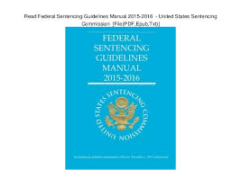 Read Federal Sentencing Guidelines Manual 2015 2016 United