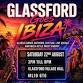 Glassford Goes Ibiza
