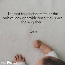 The First Four Incisor Te Quotes Writings By Mysterious Being Yourquote
