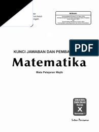 Maybe you would like to learn more about one of these? 01 Kunci Matematika 10a Wajib K 13 Edisi 2017 Pdf