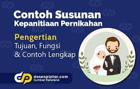 Yang saya hormati bapak dan ibu guru. Contoh Susunan Panitia Pernikahan Dan Tugasnya Lengkap Dosenpintar Com