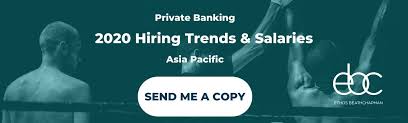 And canada across various property types and is involved in capital raising efforts for blackstone real estate's funds. Private Banking In 2020 Asia Pacific Hiring Trends And Salaries