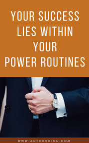 How To Create Power Routines And Join The League Of A List Achievers Blogging For Beginners Self Help Life Coach