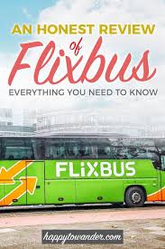 The Truth About Flixbus An Honest Review Travel Advice Traveling By Yourself Travel Tips