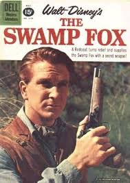The episode opens with the swamp fox and his men breaking up a tory raid on a local farm. The Swamp Fox Is A Television Series Produced By Walt Disney And Starring Leslie Nielsen As American Revolutionary War Disney Presents Dell Comic Disney Films
