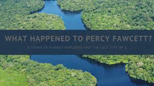 The man, the myth, the legend. What Happened To Percy Fawcett And His Lost City Of Z