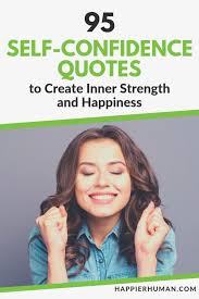 Life is too short, and i'm italian. 95 Self Confidence Quotes For Inner Strength Happiness