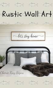 Luxury Rustic Wall Art For Bedroom Change Farmhousebedroom Art Bedroom Wall Decor Above Bed Master Bedroom Wall Decor Wall Decor Bedroom