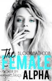 The Female Alpha Sample The Female Alpha Preview Shifter Romance Alpha Wattpad