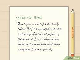 Even if every flower in the world had a voice i couldn't send as many as it would take to say thanks enough! How To Write A Thank You Card For Flowers 12 Steps