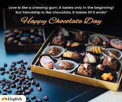 Except for friendship it's not like that. Happy Chocolate Day 2020 Wishes Messages Sms Quotes Facebook And Whatsapp Status To Share With Your Partner