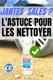 L Astuce Magique Pour Faire Briller Les Jantes De Voiture Avec Du Vinaigre Blanc En 2020 Jantes De Voiture Astuces Pour Voiture Trucs Et Astuces Voiture