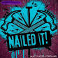 NAILED IT! - LIVE @ THE MAC'S HOTEL PORTLAND event image