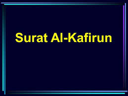 Surah al kafirun yang bermakna mengenai perbedaan dan mengajarkan toleransi dalam keimanan. Bacaan Surat Al Kafirun Dan Artinya Beserta Penjelasanya Khazzanah Travel