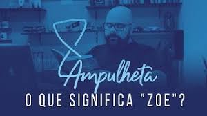 Ampulheta O Que E Zoe Youtube