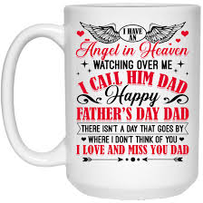 Happy father's day my father in heaven. Angel Dad In Heaven Mug I Have An Angel In Heaven Happy Father S Day Dad Mug Cubebik