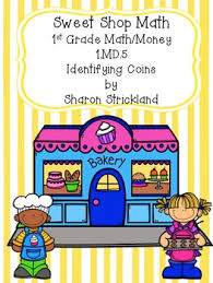 First Grade Math Sweet Shop Math Money 1 Md 5