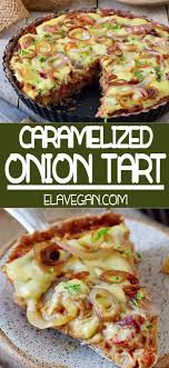 Caramelized Onion Tart Onion Tart Caramelised Onion Tart Onion Recipes