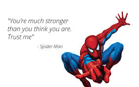 Movies and books of all kinds can be great sources of inspiration. 18 Inspirational Superhero Quotes To Supercharge Your New Year