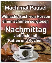 Pin Von Christina Auf Nachmittag Nachmittags Grusse Grusse Guten Morgen Gruss