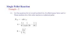 Which reaction is used to represent the reaction rate in the thiele modulus equation for a sphere, sqrt(k*a^2/d) on pg 46 of the link? Real Reactors Fixed Bed Reactor 1 Ppt Video Online Download