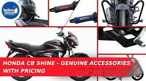 Drum bs vi | disc bs vi. Honda Cb Shine Genuine Accessories With Pricing Two Wheeler Accessories Youtube