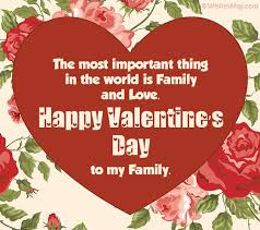 It's important to love your family, whether it. 70 Valentine Day Messages For Family Wishesmsg
