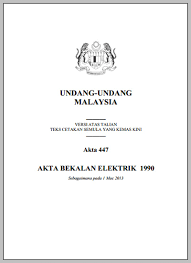 This edition was published in 1993 by percetakan nasional malaysia in kuala lumpur. Akta Bekalan Elektrik 1990 Akta 447