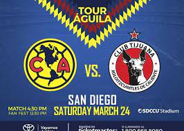 Club America Will Take On Club Tijuana Xolos The Official Travel Resource For The San Diego Region