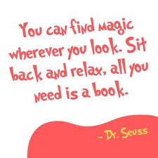 You Can Find Magic Wherever You Look Reading Quotes Quotes For Kids Library Quotes