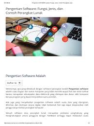 Software sistem merupakan software utama yang sangat penting karena bertugas mengatur komponen pada komputer secara menyeluruh. Pengertian Software Adalah Fungsi Jenis Contoh Perangkat Lunak