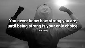 15 Quotes About Strength To Help Through Hard Times They twist, turn and knock us around.
