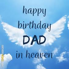 My blessings i send on the wings of a dove. Happy Birthday Dad In Heaven