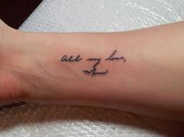 The Wild Within All My Love Signature Tattoos Handwriting Tattoos Tattoos