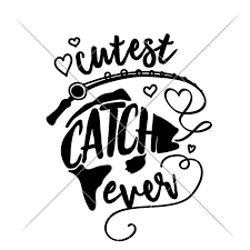 Cutest Catch Ever Baby Girl Fishing Baby Fishing Shirt Ideas Of Baby Fishing Shirt Babyfishing Fishingshirts Shirts Fishing Svg Cricut Fishing Decals