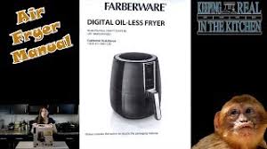 Farberware digital xl air fryer oven is up to 30% faster cooking with its rapid air technology; We Need An Instruction Manual For A Farberware 6 Quart Oil Less Fryer