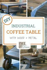 Cost plus world market coffee table for sale $60 (oakland) pic hide this posting restore restore this posting. Industrial Wood And Metal Coffee Table With Casters Knockoffdecor Com