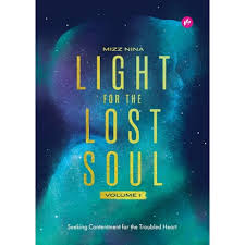 Maybe you would like to learn more about one of these? Light For The Lost Soul Volume 1 Seeking Contentment For The Troubled Heart By Mizz Nina