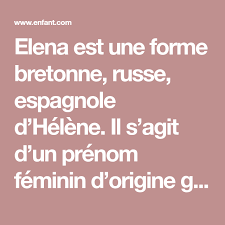 Prenom Filles Elena Signification Et Origine Prenom Prenom Feminin Prenom Fille