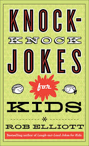 Enjoy the best knock knock jokes ever! Knock Knock Jokes For Kids By Elliott Rob Ebook