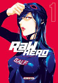 Raw Hero - Manga série - Manga news