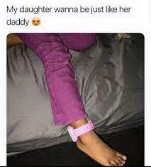 My Daughter Wanna Be Just Like Her Daddy Meme Ahseeit