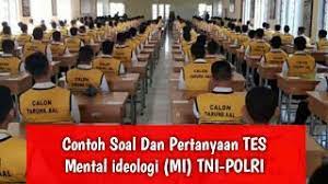 Maybe you would like to learn more about one of these? Contoh Soal Dan Pertanyaan Tes Mental Ideologi Mi Tni Polri Youtube