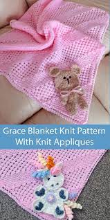 So big baby quilts pattern $ 21.99. Knitting Pattern For Grace Baby Blanket With Teddy Bear Or Unicorn Knit Baby Blanket Knitting Pattern Baby Knitting Patterns Baby Blanket Knitting Pattern Easy