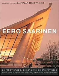 Pdf Download Eero Saarinen Buildings From The Balthazar Korab Archive Read Online Eero Saarinen Building Saarinen